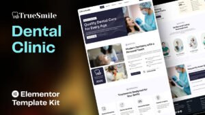 truesmile elementor kit TrueSmile - Dental Clinic Website Elementor Template Kit